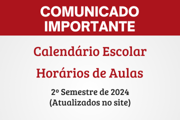 Calendário e Horários de Aulas 2º Semestre de 2024