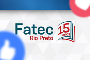 Fatec Rio Preto 15 anos