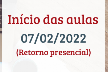 Início das aulas - 1º Sem 2022
