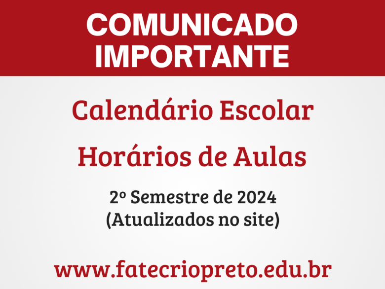 Calendário e Horários de Aulas 2º Semestre de 2024