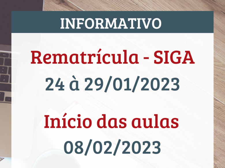 Rematrícula e Início das aulas do 1º Semestre de 2023 Rematrícula e Início das aulas do 1º Semestre de 2023